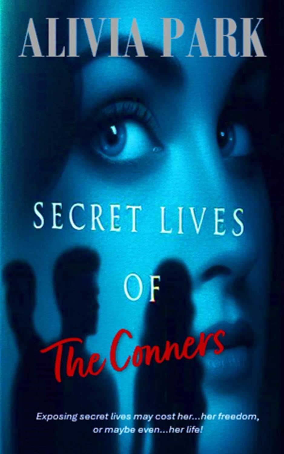 Cover of SECRET LIVES of THE CONNERS by Alivia Park